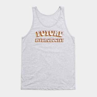 Future Hydrologist - Groovy Retro 70s Style Tank Top